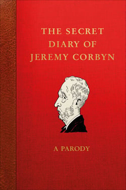 The Secret Diary of Jeremy Corbyn - A Parody