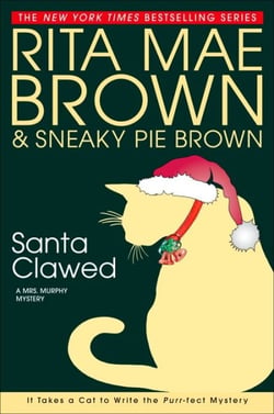 Santa Clawed - A Mrs. Murphy Mystery