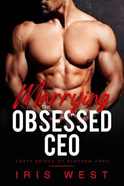 Marrying The Obsessed CEO (Nederlands) - Mollige Bruiden van Blossom Ford, #7