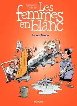 Les Femmes en Blanc - Tome 34 - Lavez Maria