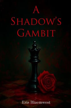 A Shadow's Gambit