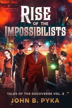 Rise of the Impossibilists - Tales of the Decoverse, #3