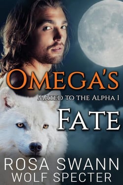 Omega's Fate - Mated to the Alpha, #1