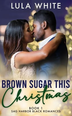 Brown Sugar This Christmas - Sag Harbor Black Romances, #1