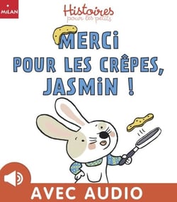 Merci pour les crêpes, Jasmin ! - Merci pour les crêpes, Jasmin !