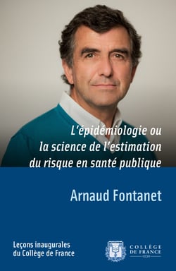 L’épidémiologie ou la science de l’estimation du risque en santé publique - Leçon inaugurale prononcée le jeudi 31 janvier 2019