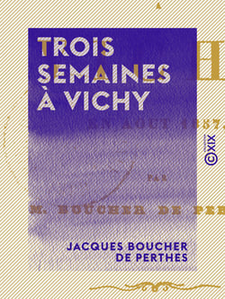 Trois semaines à Vichy - En août 1857