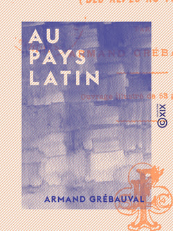 Au pays latin - Des Alpes au Vésuve
