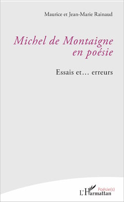 Michel de Montaigne en poésie - Essais et .... erreurs