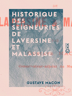 Historique des seigneuries de Laversine et Malassise