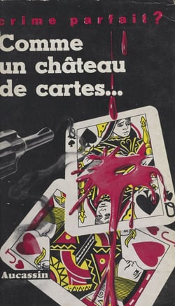 Comme un château de cartes