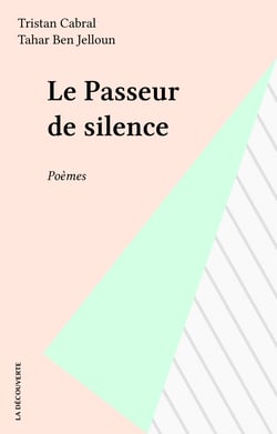 Le Passeur de silence - Poèmes