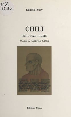 Chili : les douze hivers