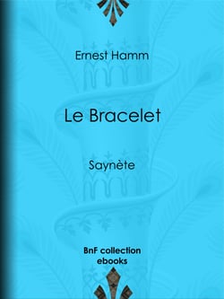 Le Bracelet - Saynète