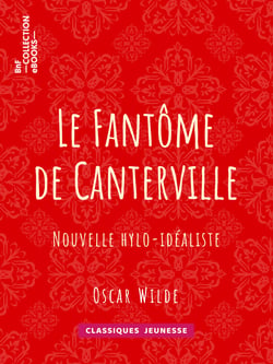 Le Fantôme de Canterville - Nouvelle hylo-idéaliste