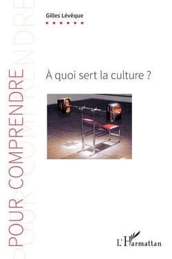 À quoi sert la culture ?