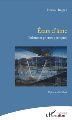 Etats d'âme - Poèmes et phrases poétiques - Préface de Félix Boulé