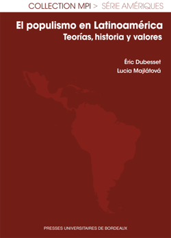 El populismo en Latinoamérica - Teorías, historia y valores
