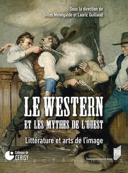 Le western et les mythes de l'Ouest