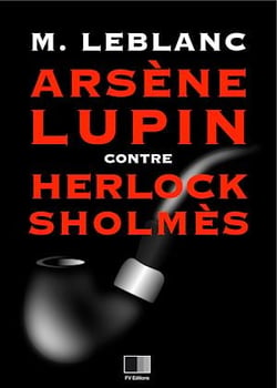 Arsène Lupin contre Herlock Sholmès