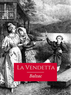 La Vendetta - Scènes de la vie privée