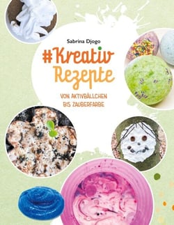 #Kreativ Rezepte - von Aktivbällchen bis Zauberfarbe