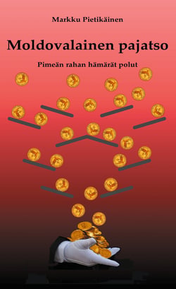 Moldovalainen pajatso - Pimeän rahan hämärät polut