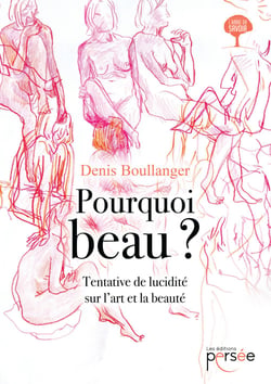 Pourquoi beau ?