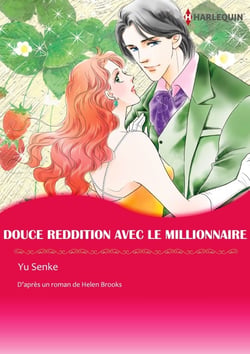 DOUCE REDDITION AVEC LE MILLIONNAIRE