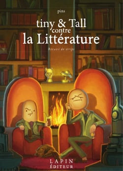 Tiny &amp; Tall contre la littérature