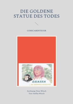 Die goldene Statue des Todes - Rhianna, die Dschungelprinzessin