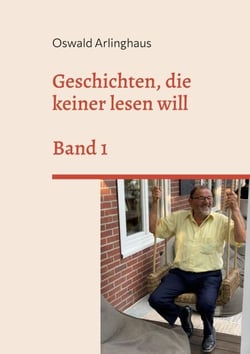 Geschichten, die keiner lesen will - Band 1