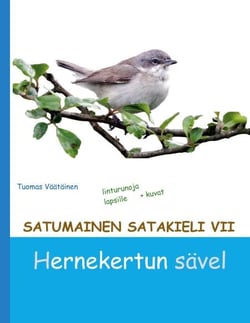 Satumainen satakieli VII Hernekertun sävel - lastenrunoja