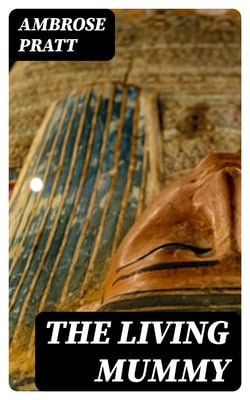 The Living Mummy
