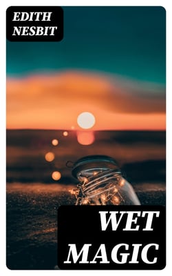 Wet Magic