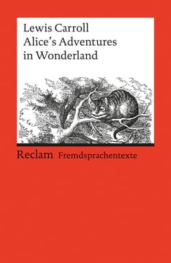 Alice's Adventures in Wonderland - Reclams Rote Reihe – Fremdsprachentexte