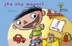 ¡YA SOY MAYOR!