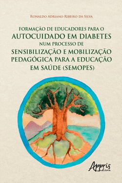 Formação de Educadores para o Autocuidado em Diabetes num Processo de Sensibilização e Mobilização Pedagógica para a Educação em Saúde (Semopes)