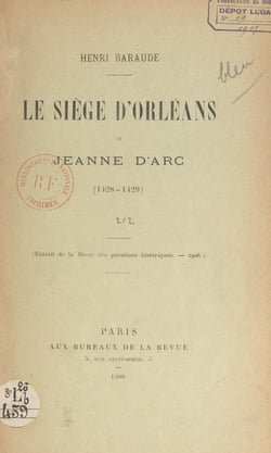 Le siège d'Orléans et Jeanne d'Arc (1428-1429)