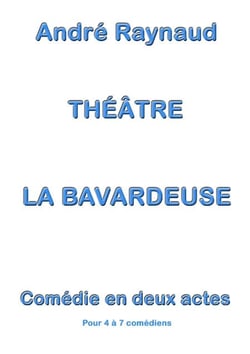 La Bavardeuse - Pièce de théâtre