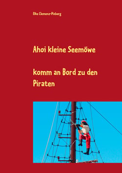 Ahoi kleine Seemöwe - komm an Bord zu den Piraten