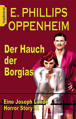 Der Hauch der Borgias - EINE Joseph Londe Horror Story IX