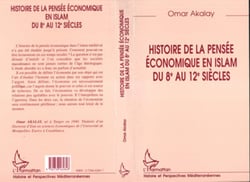 HISTOIRE DE LA PENSÉE ÉCONOMIQUE EN ISLAM DU 8e AU 12e SIECLES