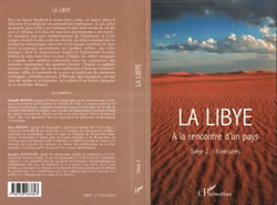 LA LIBYE - A la découverte d'un pays - Tome 2- Itinéraires