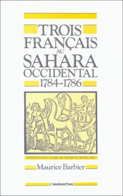 Trois Français au Sahara Occidental - (1784-1786)