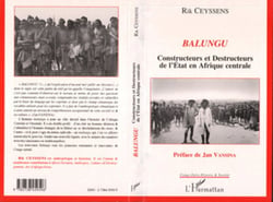 Balungu - Constructeurs et destructeurs de l'Etat en Afrique centrale
