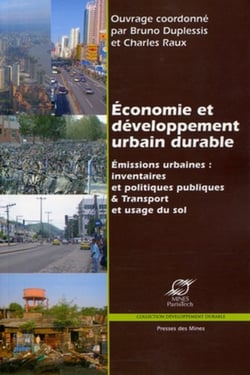 Economie et développement urbain durable II - 2e rencontre du réseau Économie et développement urbain durable - Emissions urbaines : inventaires et politiques publiques - Transport et usage du sol