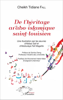 De l'héritage arabo-islamique saint-louisien - Une illustration par les oeuvres d'Abbas Sall et d'Abdoulaye Fall Magatte