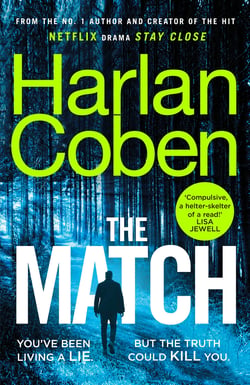 The Match - From the #1 bestselling creator of the hit Netflix series Missing You
