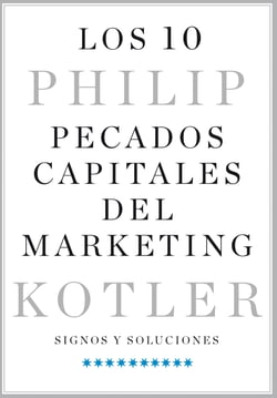 Los 10 pecados capitales del marketing - Signos y soluciones